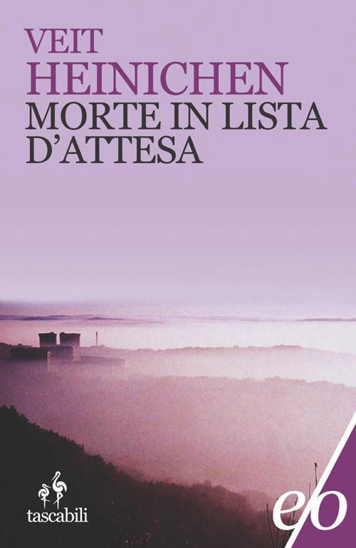 Cover for Veit Heinichen · Morte In Lista D'attesa (Book)