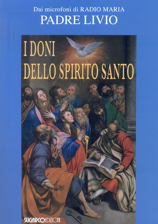 I Doni Dello Spirito Santo - Livio Fanzaga - Books -  - 9788871987378 - 