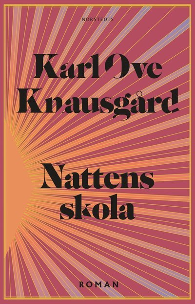 Cover for Karl Ove Knausgård · Nattens skola (Inbunden Bok) (2024)