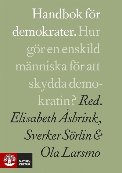 Cover for Elisabeth Åsbrink · Handbok för demokrater (ePUB) (2018)