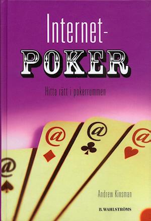 Cover for Andrew Kinsman · Internetpoker : hitta rätt i pokerrummen (Map) (2006)