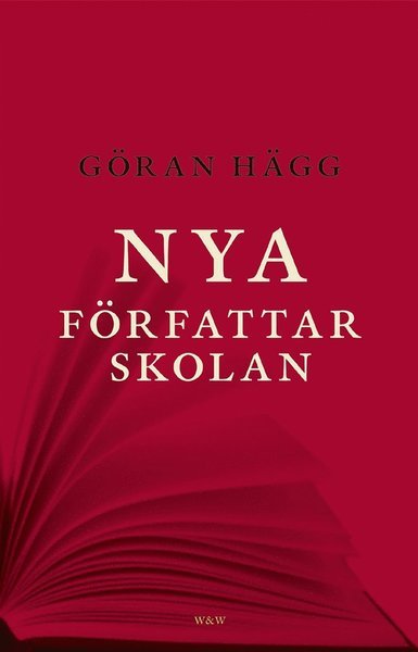 Cover for Göran Hägg · Nya författarskolan (ePUB) (2012)