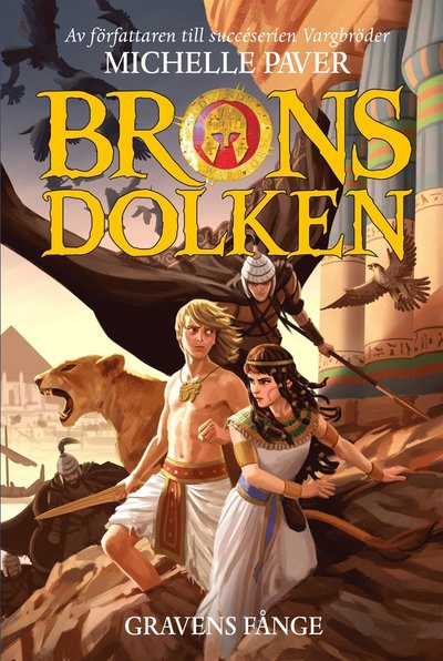 Cover for Michelle Paver · Bronsdolken: Bronsdolken. Gravens fånge (Landkarten) (2015)