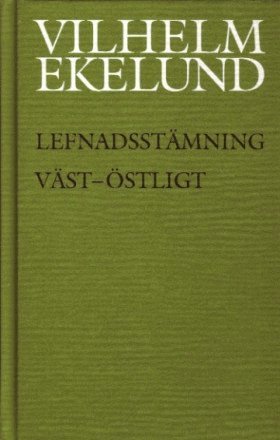 Cover for Vilhelm Ekelund · Lefnadsstämning; Väst-Östligt (Board book) (2005)