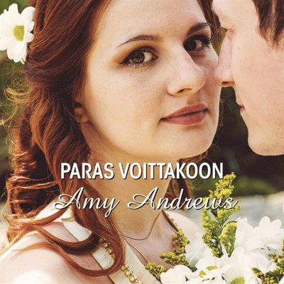 Paras voittakoon - Amy Andrews - Äänikirja - StorySide Harlequin - 9789176331378 - perjantai 15. heinäkuuta 2016