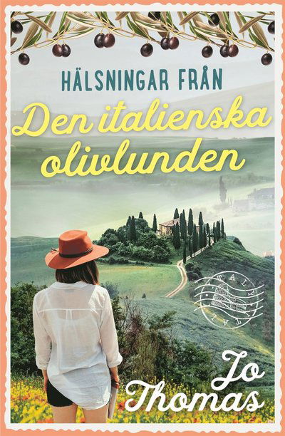 Cover for Jo Thomas · Hälsningar från: Den italienska olivlunden (ePUB) (2021)