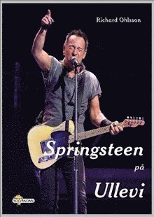 Cover for Richard Ohlsson · Springsteen på Ullevi (Book) (2016)