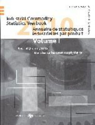 Cover for United Nations: Department of Economic and Social Affairs: Statistics Division · Industrial commodity statistics yearbook 2010 (Hardcover Book) [44th edition] (2014)