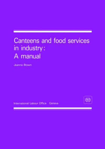 Cover for Joanna Brown · Canteens and Food Services in Industry: a Manual (Paperback Book) (1988)