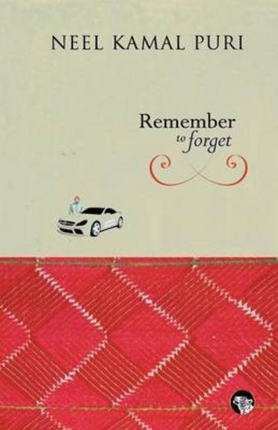 Cover for Neel Kamal Puri · Remember to Forget (Taschenbuch) (2015)