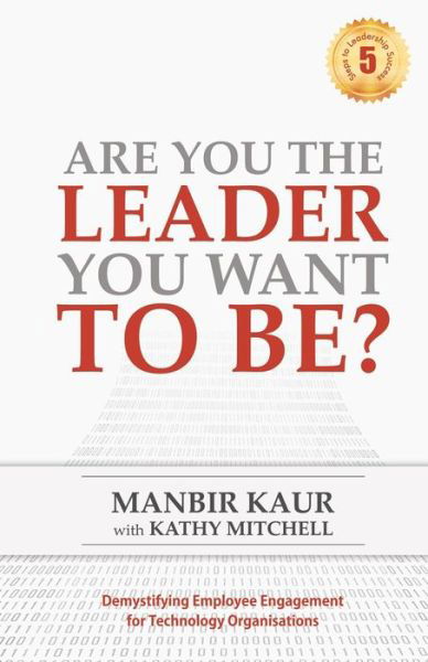 Cover for Manbir Kaur · Are You The Leader You Want To Be (Pocketbok) (2018)