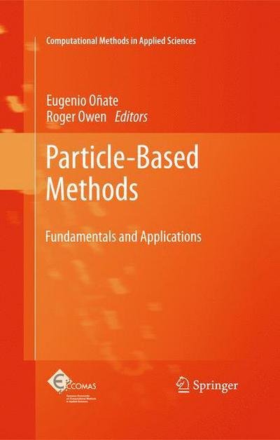 Cover for E Oate · Particle-Based Methods: Fundamentals and Applications - Computational Methods in Applied Sciences (Paperback Bog) [2011 edition] (2014)