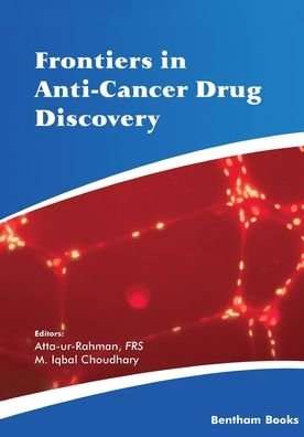Cover for M Iqbal Choudhary · Frontiers in Anti-Cancer Drug Discovery (Paperback Book) (2021)