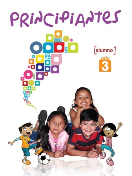 Cover for Patricia Picavea · Principiantes Ano 3: Libro Del Alumno (Paperback Book) (2015)