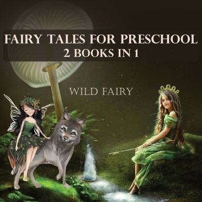 Cover for Wild Fairy · Fairy Tales For Preschool (Paperback Book) (2021)