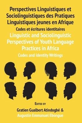 Cover for Gratien G Atindogbe · Linguistic and Sociolinguistic Perspectives of Youth Language Practices in Africa (Pocketbok) (2019)