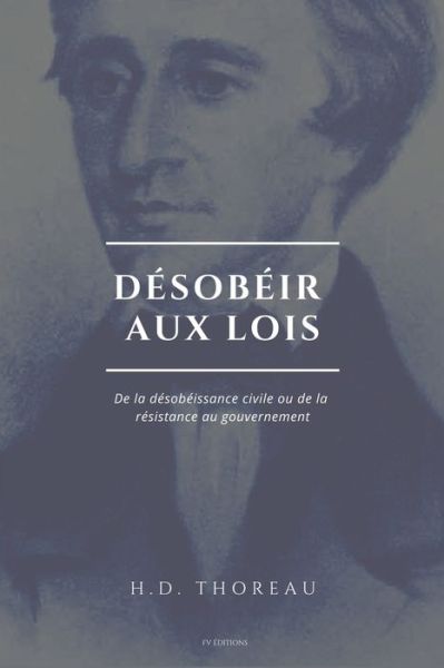 Cover for Henry David Thoreau · Desobeir aux lois (Taschenbuch) (2021)