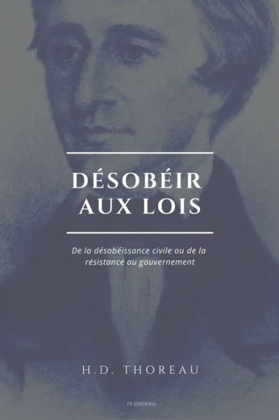 Cover for Henry David Thoreau · Desobeir aux lois (Paperback Bog) (2021)