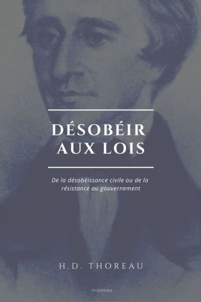 Cover for Henry David Thoreau · Desobeir aux lois (Paperback Book) (2021)