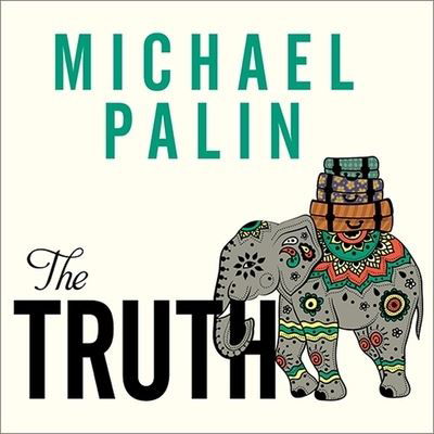 Cover for Michael Palin · The Truth Lib/E (CD) (2013)