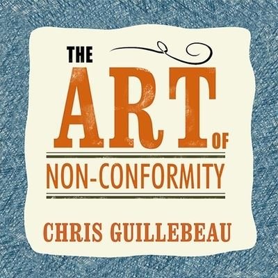 Cover for Chris Guillebeau · The Art of Non-Conformity (CD) (2010)