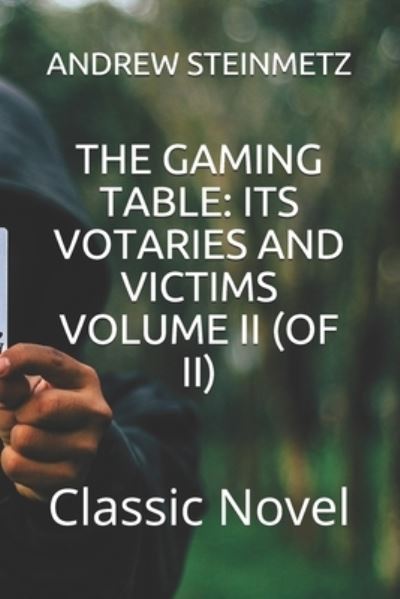 Cover for Andrew Steinmetz · The Gaming Table (Paperback Book) (2020)