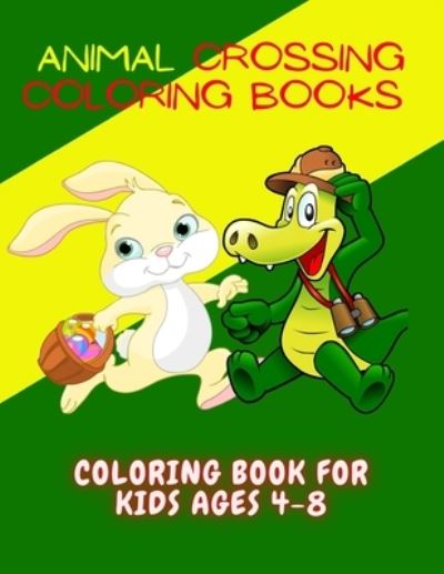 Cover for Animal Coloring Book · Animal Crossing Coloring Books For Kids Ages 4-8 (Paperback Book) (2020)