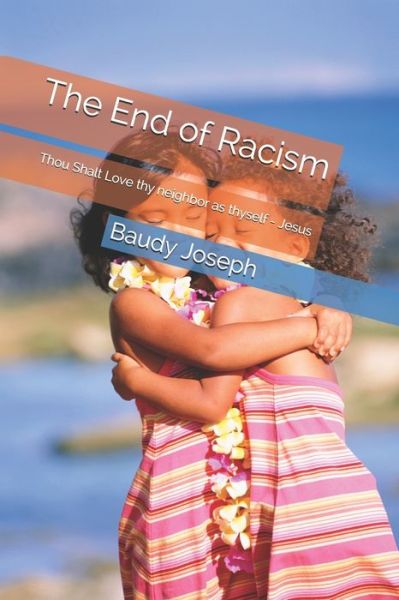 Cover for Baudy Joseph · The End of Racism (Paperback Book) (2020)