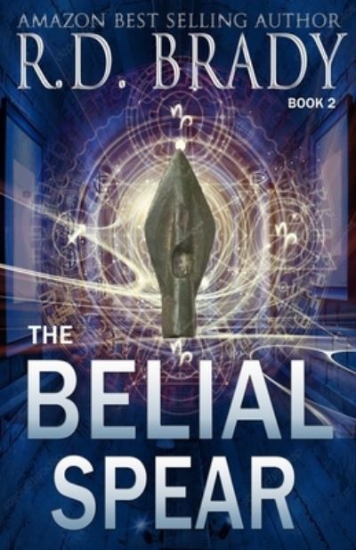 Cover for R D Brady · The Belial Spear (Paperback Book) (2021)