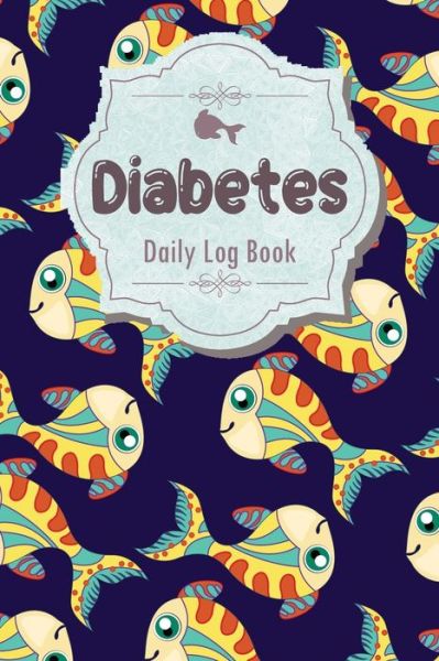 Cover for Annette Katelace · Diabetes Daily Log Book (Paperback Book) (2020)