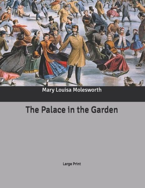 Cover for Mary Louisa Molesworth · The Palace in the Garden (Paperback Book) (2020)