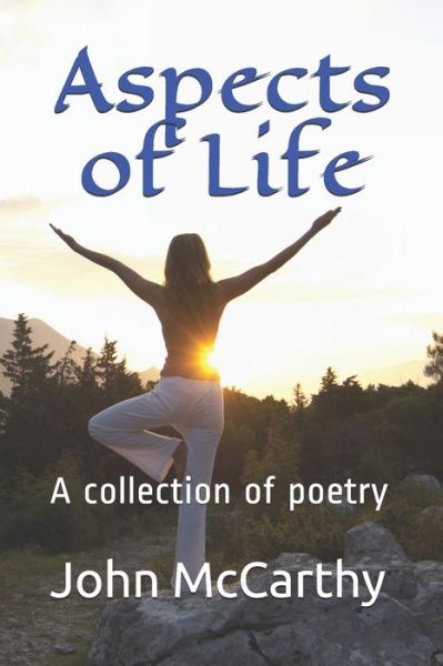 Aspects of Life - John McCarthy - Books - Independently Published - 9798682296378 - September 2, 2020