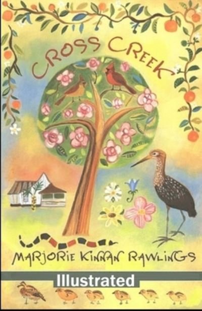 Cover for Marjorie Kinnan Rawlings · Cross Creek Illustrated (Paperback Bog) (2021)