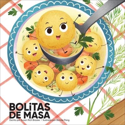 Cover for Susan Rich Brooke · Bolitas de Masa (Little Dumplings) (Book) (2023)