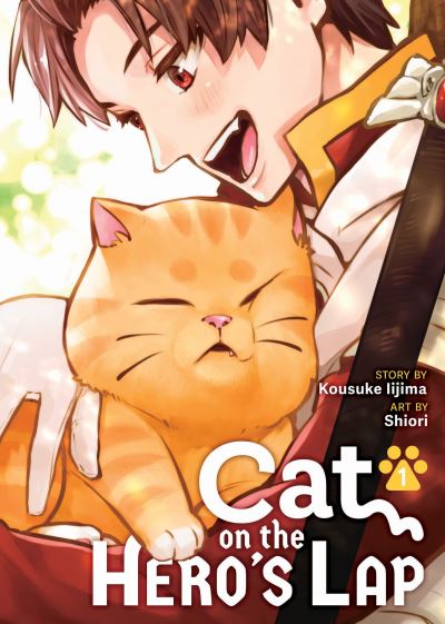 Cover for Kosuke Iijima · Cat on the Hero's Lap Vol. 1 - Cat on the Hero's Lap (Paperback Book) (2023)