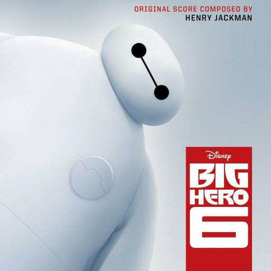 Big Hero 6 / O.s.t. - Big Hero 6 / O.s.t. - Musiikki - WALT DISNEY - 0050087317379 - maanantai 24. marraskuuta 2014