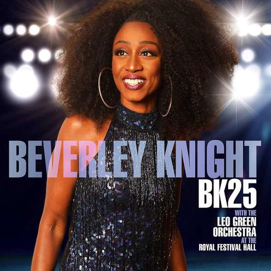 Cover for Beverley Knight · Bk25: Beverley Knight with the Leo Green Orchestra (CD) (2019)