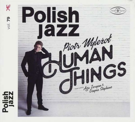 Cover for Piotr Wylezol · Human Things (CD) (2018)