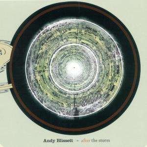 After The Storm - Andy Blissett - Musikk - BLISSFUL RECORDS - 0502454548379 - 26. juni 2008