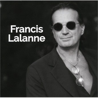 Francis Lalanne · 40 Ans De Succès (CD) (2019)