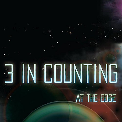 Cover for 3 in Counting · At the Edge (CD) (2011)