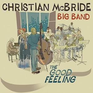 Cover for Christian Mcbride · Good Feeling (LP) (2024)