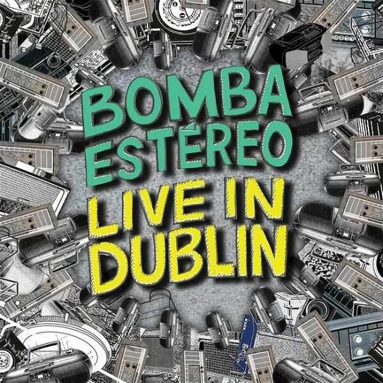 Cover for Bomba Estereo · Live In Dublin (LP) (2022)