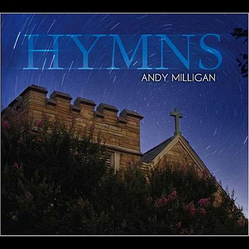 Cover for Andy Milligan · Hymns (CD) (2012)