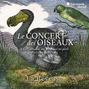 Cover for La Reveuse &amp; Florence Bolton &amp; Benjamin Perrot · Le Concert Des Oiseaux &amp; Le Carnaval Des Animaux En Péril (CD) (2025)