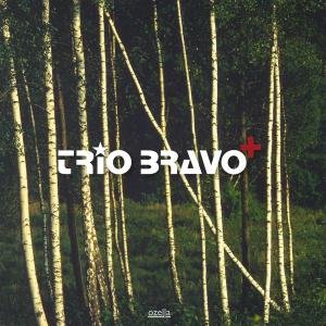 Cover for Trio Bravo+ (CD) (2013)