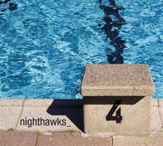 Nighthawks · Nighthawks 4 (LP) (2013)