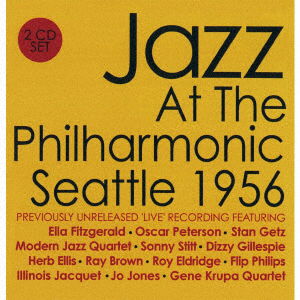 Cover for Jazz at the Philharmonic · Seattle 1956 &lt;limited&gt; (CD) [Japan Import edition] (2018)