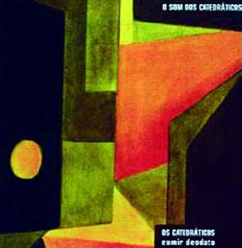Cover for Eumir Deodato · O Som Dos Catedraticos (CD) [Japan Import edition] (2015)