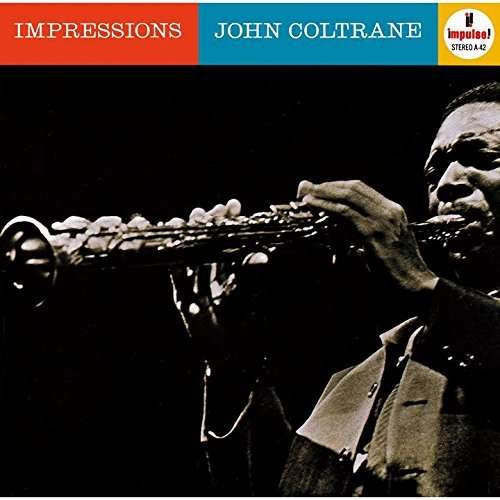 Cover for John Coltrane · Impressions (CD) [Japan Import edition] (2016)